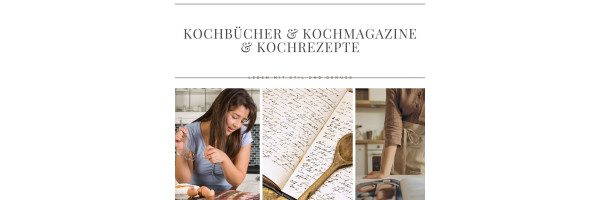 Kochrezepte & Kochbücher & Kochmagazine