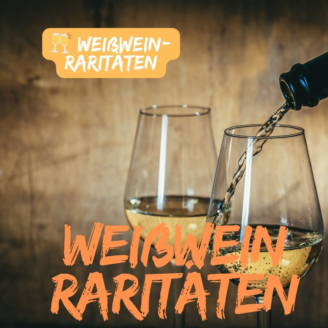 weißwein-raritäten-edle-gewächse-