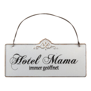 Clayre & Eef - Textschild Blechschild Hotel Mama immer geöffnet - 21 15 cm