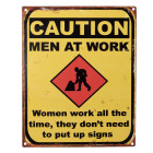 6Y5152 Blechschild Warnschild Caution Men at Work, Women...