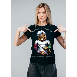 Löwe_ In meiner Küche herrscht meine kulinarische Tyrannei_Women T-Shirt Funshirt Gastro-Bedarf Service Bar Küche